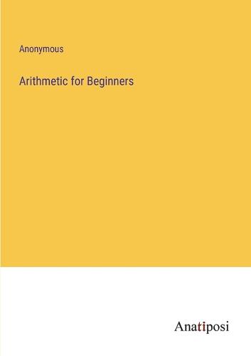 Arithmetic for Beginners