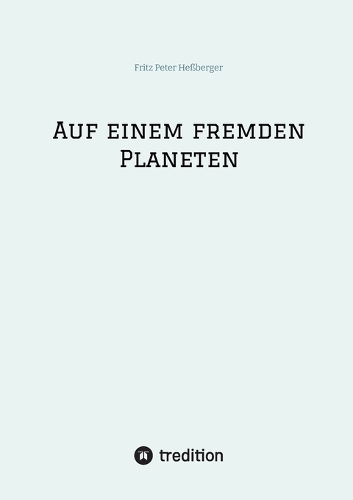 Auf einem fremden Planeten