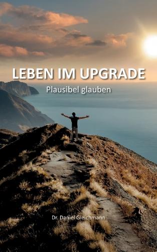 Leben im Upgrade