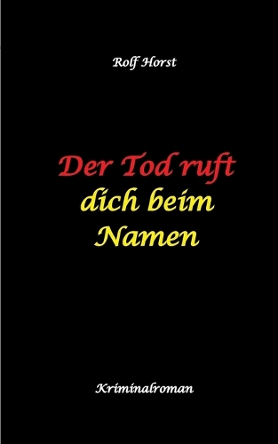 Der Tod ruft dich beim Namen