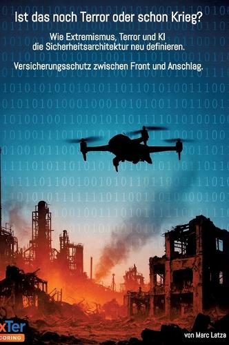 Ist das noch Terror oder schon Krieg?