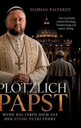 Plötzlich Papst