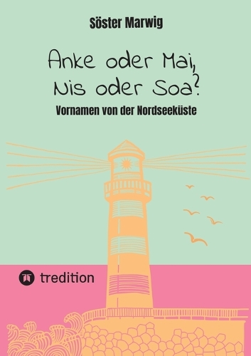 Anke oder Mai, Nis oder Soa?