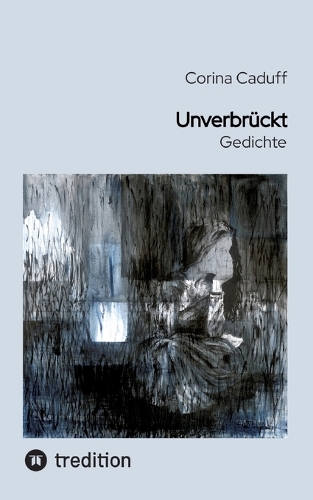 Unverbrückt