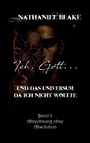 Ich, Gott...