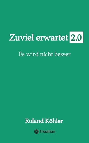 Zuviel erwartet 2.0