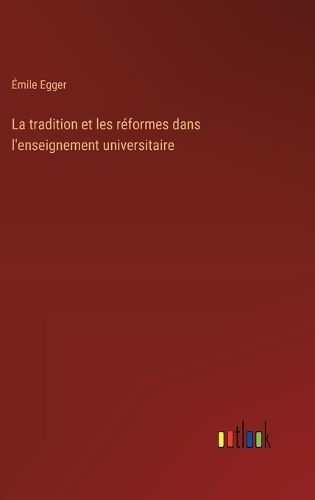 La tradition et les réformes dans l'enseignement universitaire