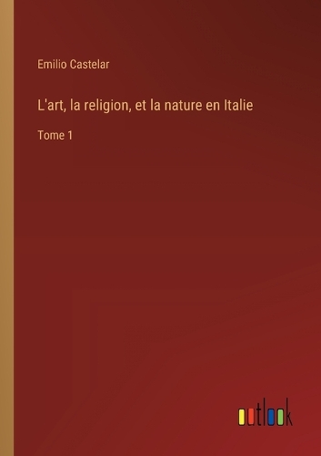 L'art, la religion, et la nature en Italie