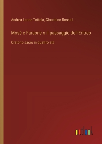 Mosè e Faraone o il passaggio dell'Eritreo