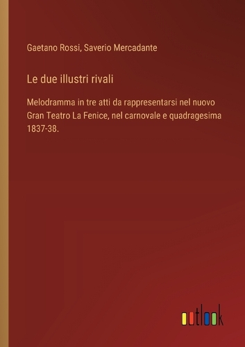 Le due illustri rivali