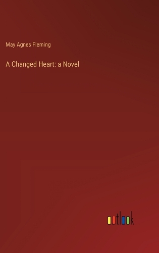 A Changed Heart
