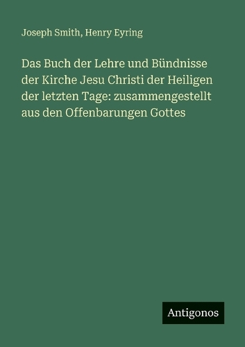Das Buch der Lehre und Bündnisse der Kirche Jesu Christi der Heiligen der letzten Tage