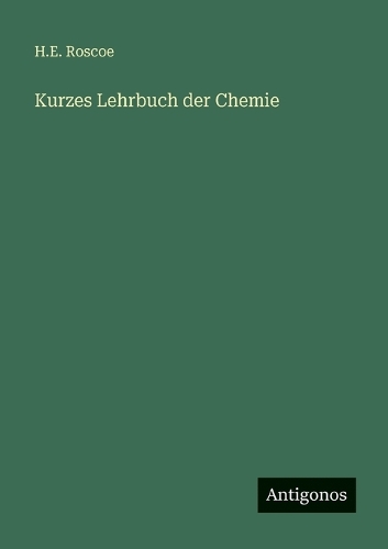Kurzes Lehrbuch der Chemie