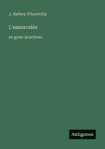 L'ensorcelée