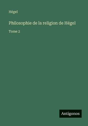 Philosophie de la religion de Hégel
