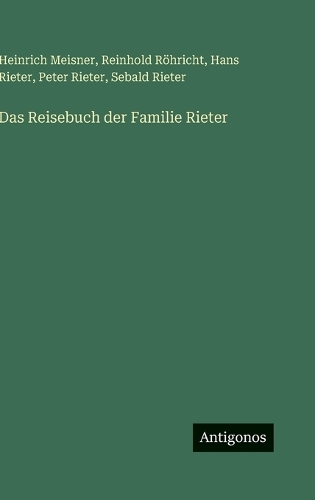 Das Reisebuch der Familie Rieter