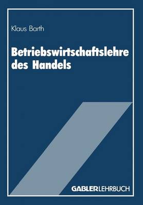 Betriebswirtschaftslehre des Handels