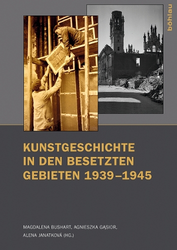 Kunstgeschichte in den besetzten Gebieten 1939–1945