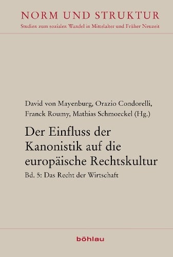 Der Einfluss der Kanonistik auf die europäische Rechtskultur