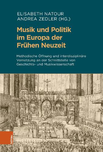Musik und Politik im Europa der Frühen Neuzeit