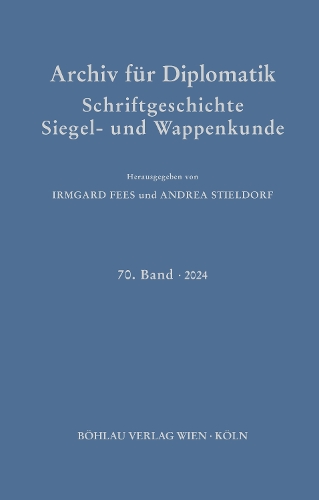 Archiv für Diplomatik, Schriftgeschichte, Siegel- und Wappenkunde