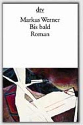 Bis Bald Roman