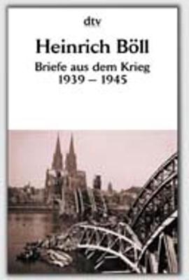 Briefe Aus Dem Krieg 1939 - 1945