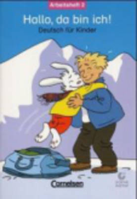 Hallo, DA Bin Ich!: Arbeitsbuch 2