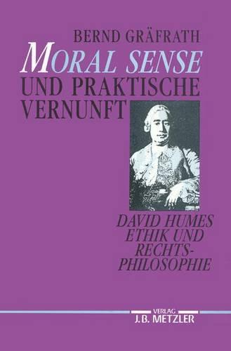 "Moral Sense" und praktische Vernunft
