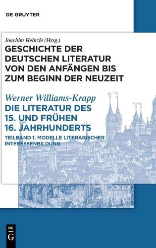 Die Literatur Des 15. Und Frühen 16. Jahrhunderts