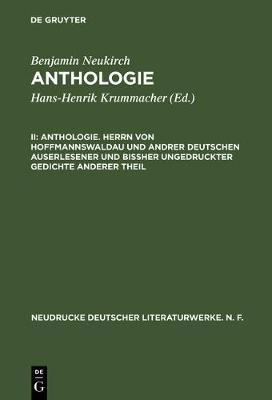 Anthologie, II, Anthologie. Herrn von Hoffmannswaldau und andrer Deutschen auserlesener und bißher ungedruckter Gedichte anderer Theil