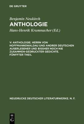 Anthologie, V, Anthologie. Herrn von Hoffmannswaldau und andrer Deutschen auserlesener und bißher noch nie zusammen-gedruckter Gedichte. Fünffter Theil