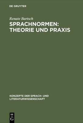Sprachnormen: Theorie Und PRAXIS