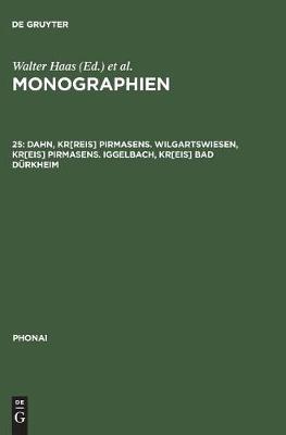 Monographien, 25, Dahn, Kr[reis] Pirmasens. Wilgartswiesen, Kr[eis] Pirmasens. Iggelbach, Kr[eis] Bad Dürkheim