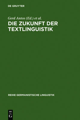 Die Zukunft der Textlinguistik