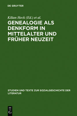 Genealogie ALS Denkform in Mittelalter Und Früher Neuzeit