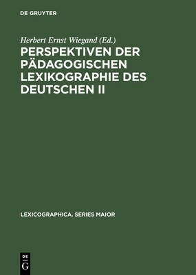 Perspektiven Der Pädagogischen Lexikographie Des Deutschen II
