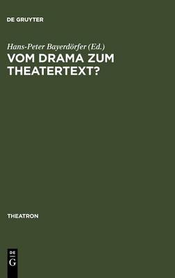 Vom Drama Zum Theatertext?