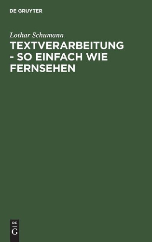 Textverarbeitung - so einfach wie Fernsehen