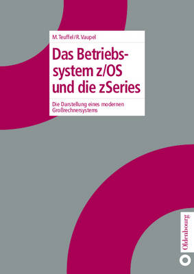 Das Betriebssystem Z/OS Und Die Zseries
