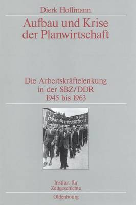 Aufbau Und Krise Der Planwirtschaft