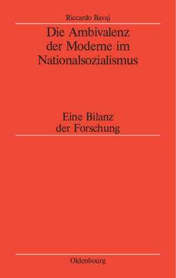 Die Ambivalenz Der Moderne Im Nationalsozialismus