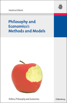 Philosophy and Economics I: Methods and Models