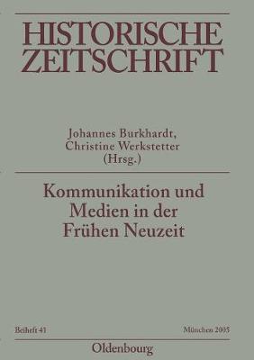 Kommunikation und Medien in der Frühen Neuzeit