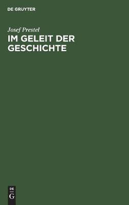 Im Geleit der Geschichte
