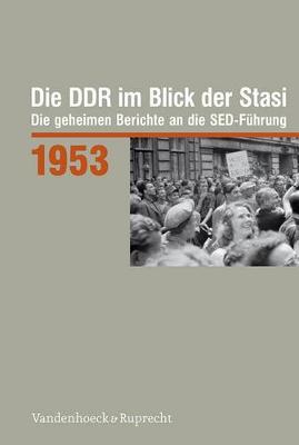 Die DDR im Blick der Stasi.