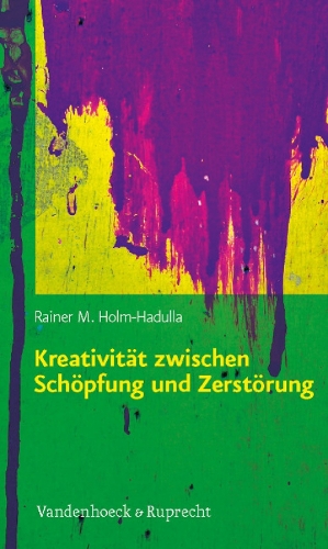 KreativitÃ¤t zwischen SchÃ¶pfung und ZerstÃ¶rung