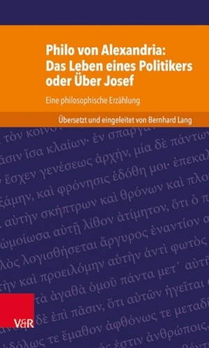 Philo von Alexandria: Das Leben des Politikers oder Über Josef