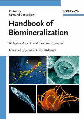 Handbook of Biomineralization: Biological Aspects and Structure Formation v. 1