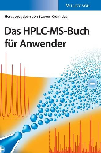 Das HPLC-MS-Buch für Anwender
